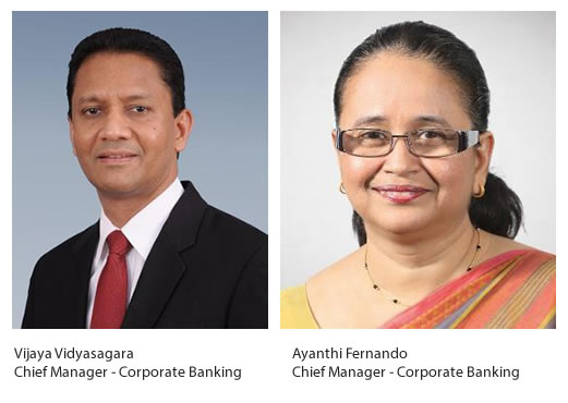 Vijaya Vidyasagara Chief Manager - Corporate Banking and Ayanthi Fernando Chief Manager - Corporate Banking